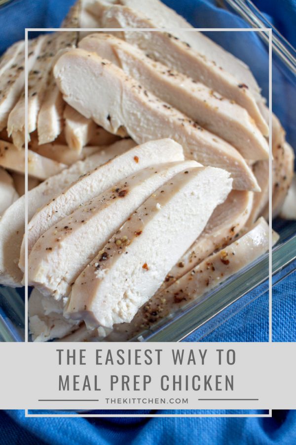 The Easiest Way to Meal Prep Chicken 